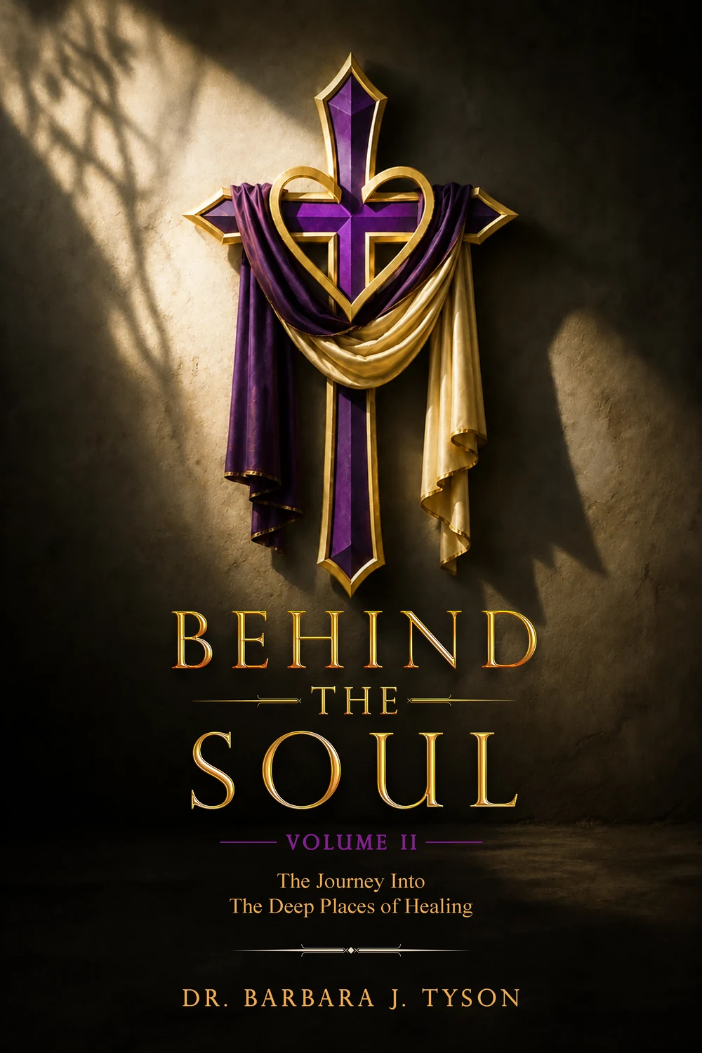 Published client book cover: Behind the Soul Volume II by Dr. Barbara J. Tyson